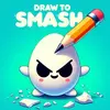 Draw-To-Smash